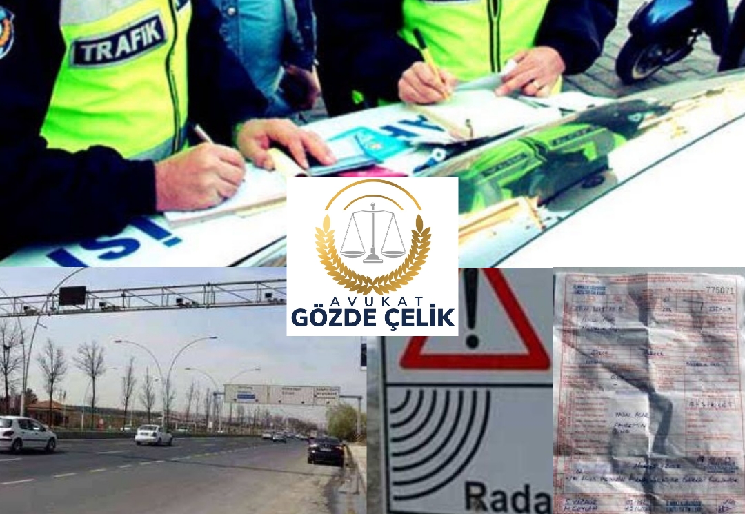 TRAFİK CEZALARI VE BU CEZALARA İTİRAZ USULÜ